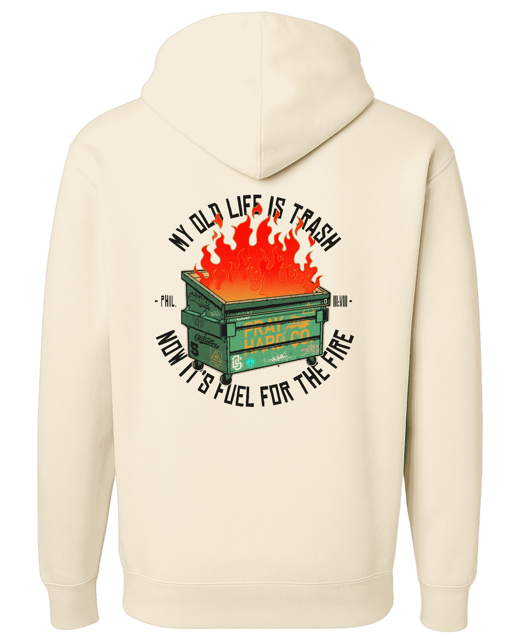 Beige hoodie with a graphic design on the back featuring a burning trash bin and text.