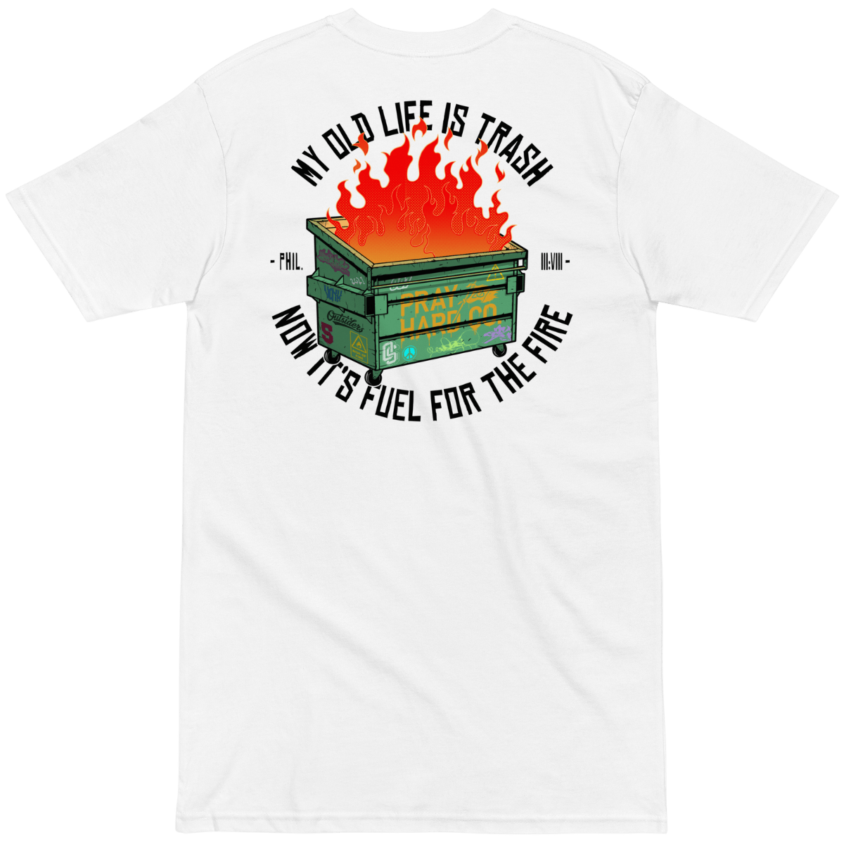 White t-shirt with trash Fire graphic design and text on a white background