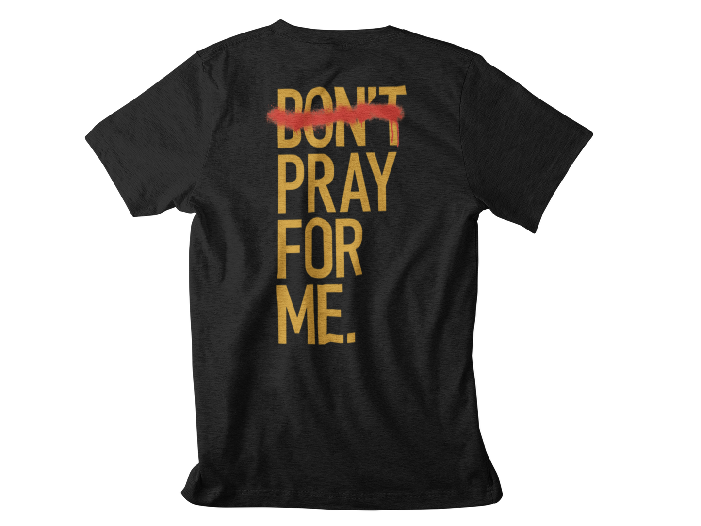 Pray For Me Tee